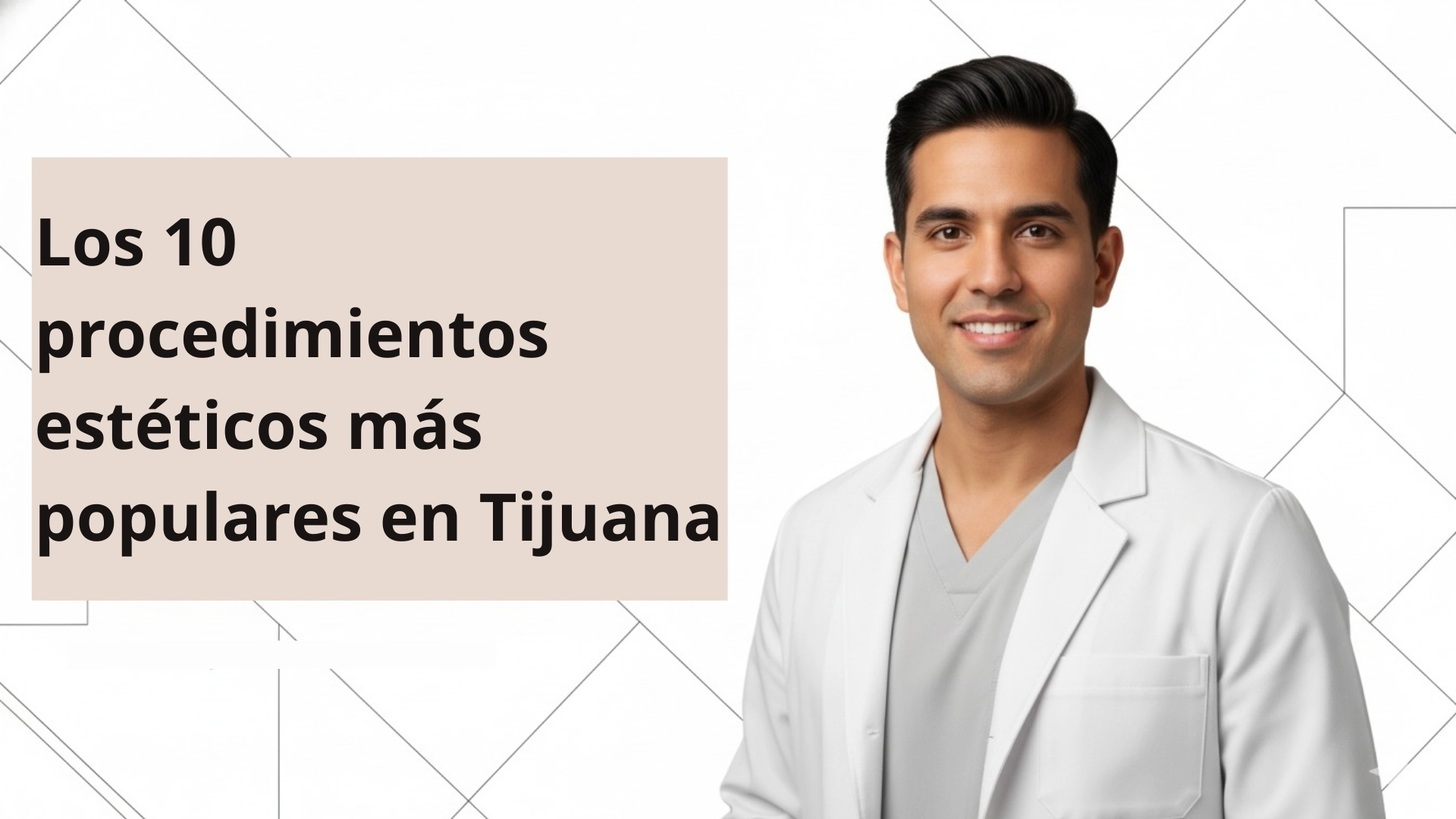 Los 10 procedimientos estéticos más populares en Tijuana